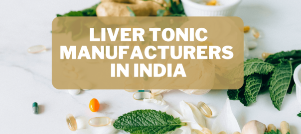 Liver Tonic Manufacturers in India